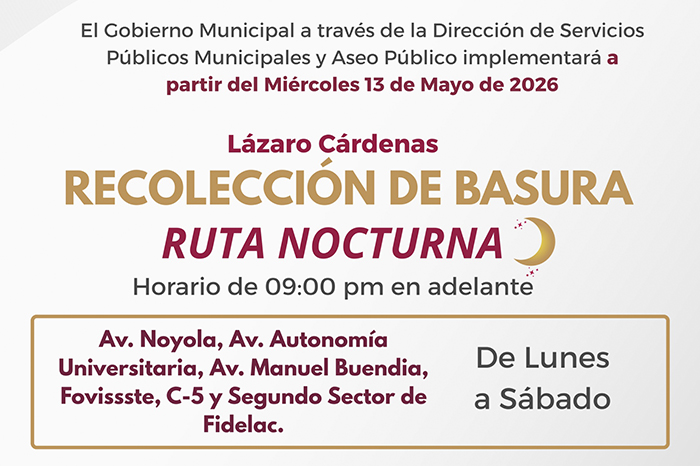 Implementan recolección nocturna de basura en Lázaro Cárdenas y Las Guacamayas