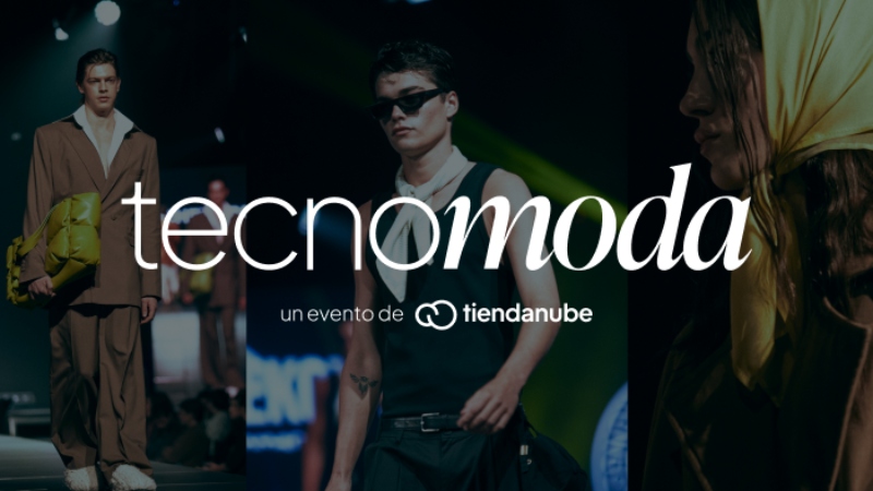 Tiendanube presenta Tecnomoda: Intersección de IA, e-commerce y moda en un evento técnico