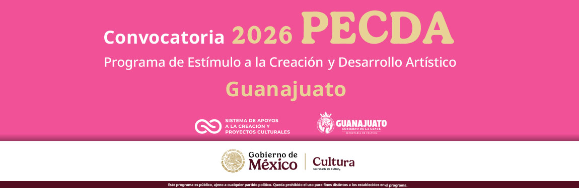 Guanajuato: PECDA 2026 impulsa la creación artística en la entidad