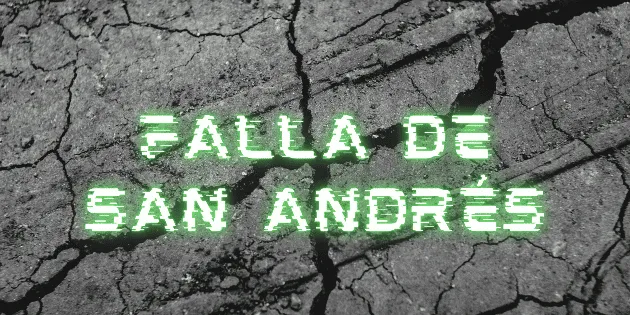 Baja California: Riesgo por actividad en la falla de San Andrés