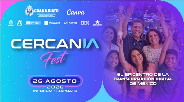 Guanajuato impulsa transformación digital con CercanIA Fest 2026