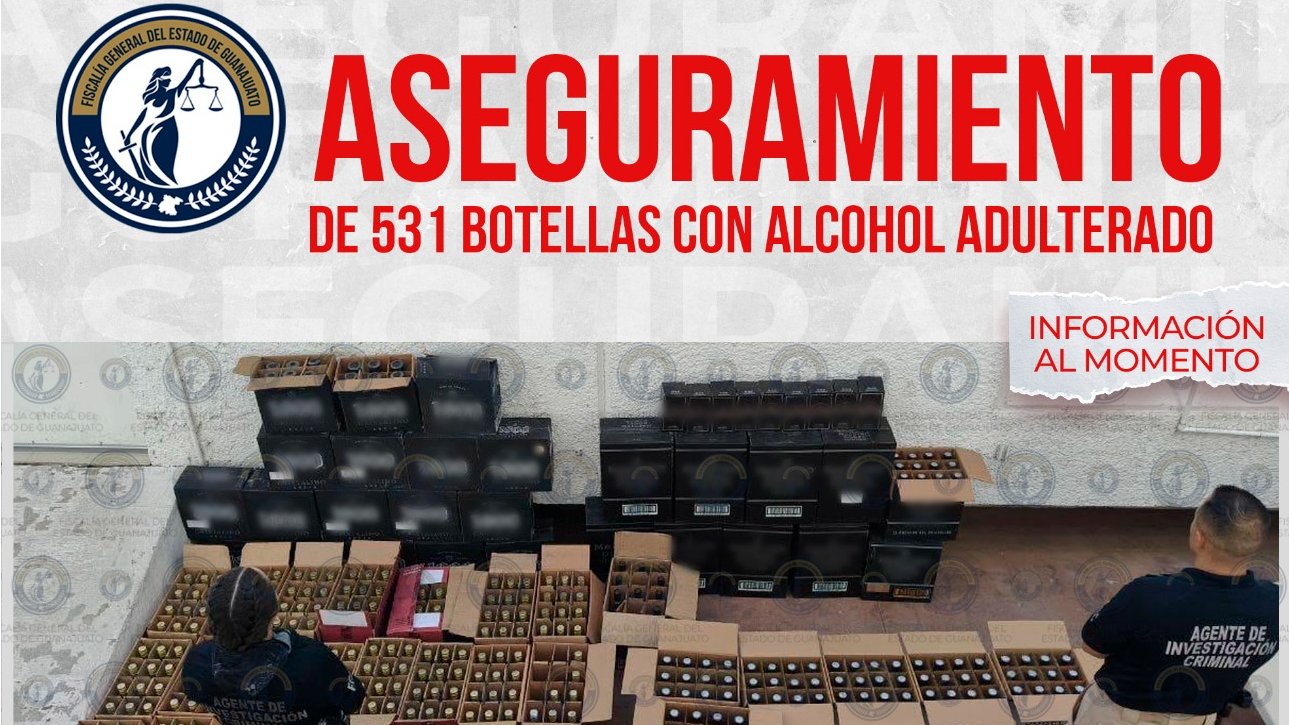 Aseguran 531 botellas de alcohol adulterado en León, Guanajuato